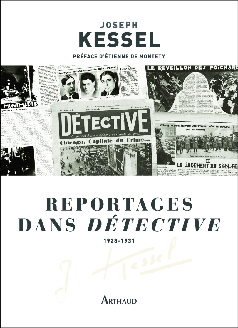 Reportages dans Détective, Joseph Kessel.